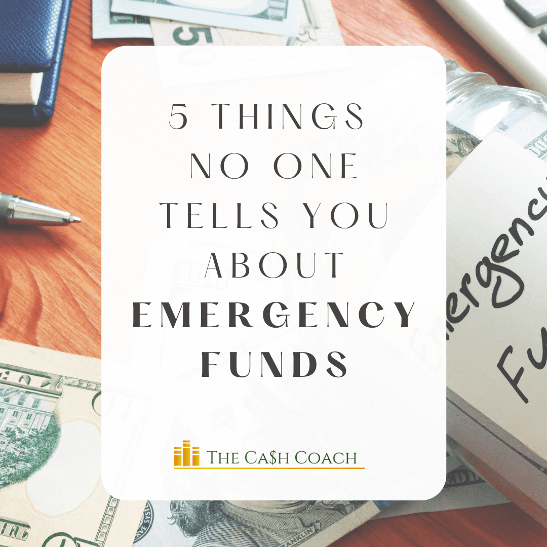 5 Things No One Tells You About Emergency Funds