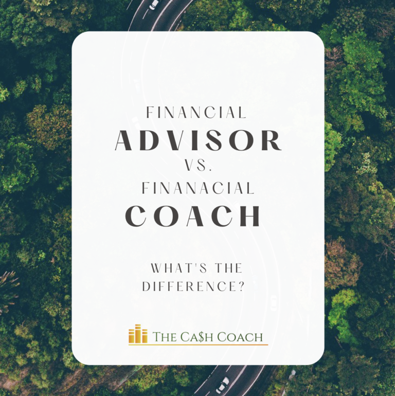 Financial Coach vs. Financial Advisor – what’s the difference?